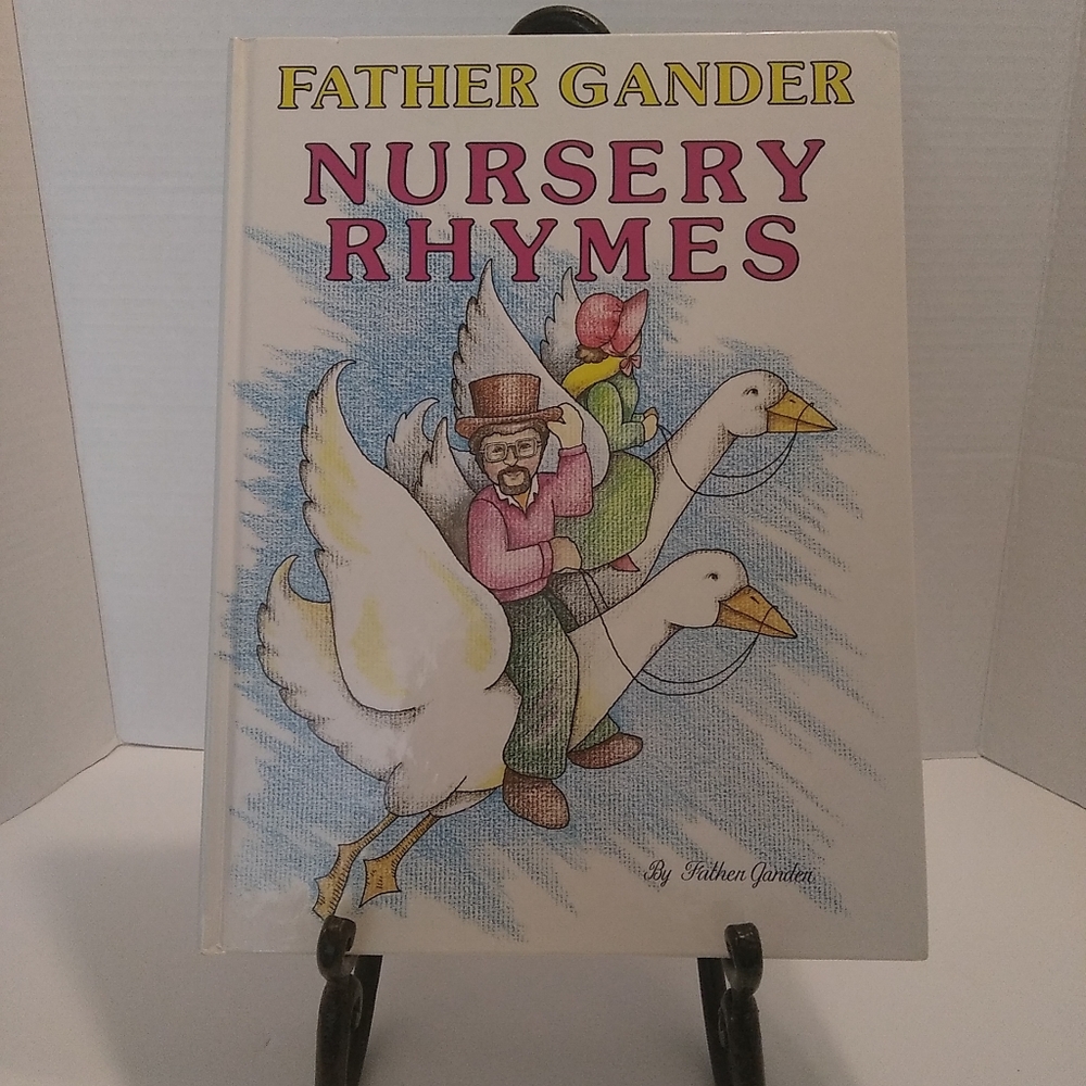 Father Gander Nursery Rhymes:The Equal Rhymes Amendment "RARE" NEW